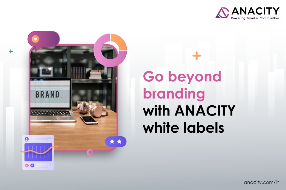 Beyond the Logo: ANACITY’s White Label Approach