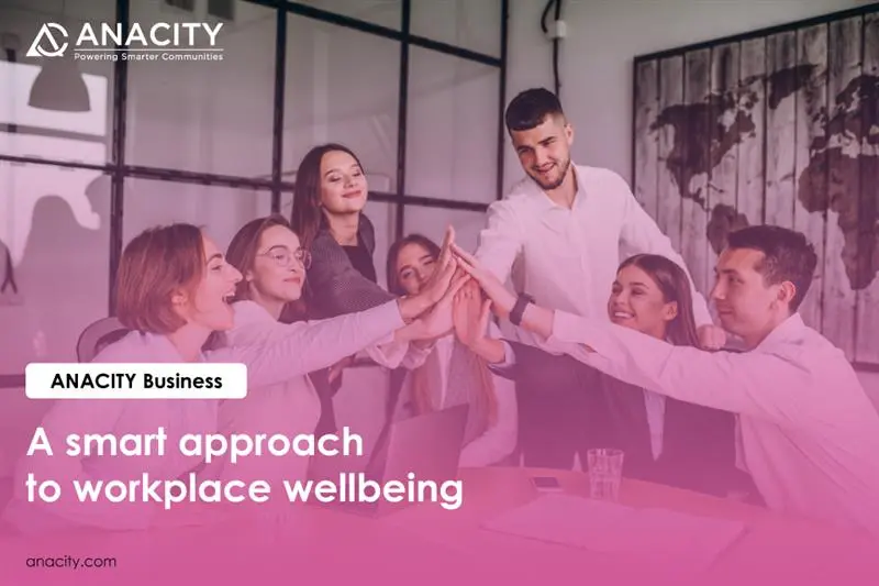 ANACITY Business: A smart approach to employee wellbeing
