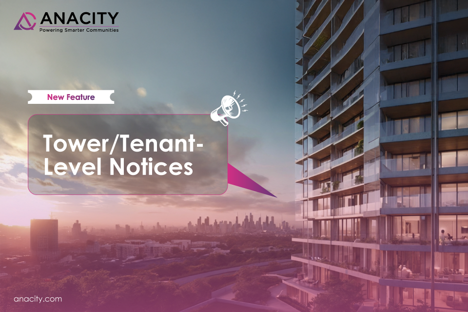 New feature: Targeted Communication with Tower/Tenant-Level Notices