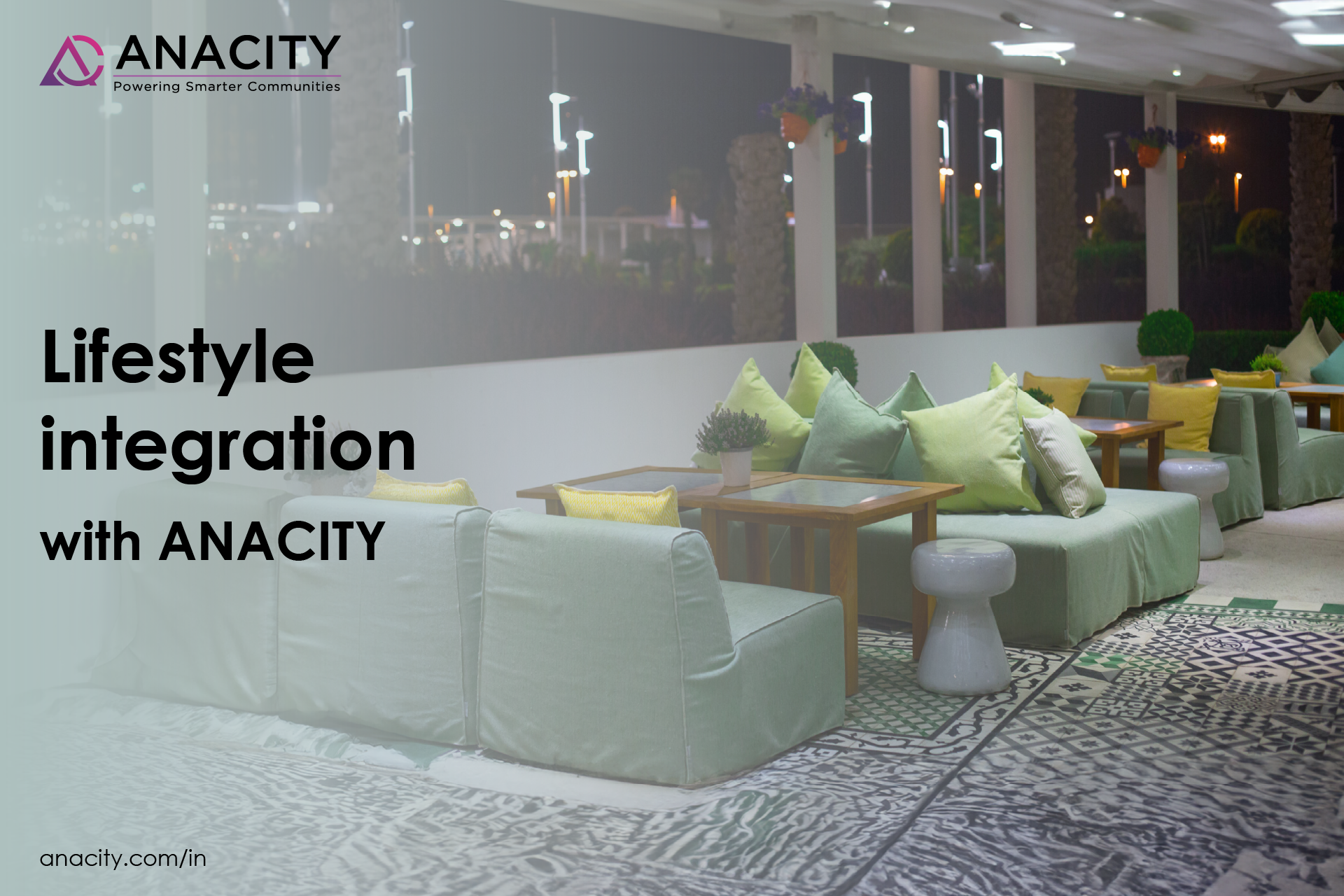 Lifestyle Integration: How ANACITY is Improving the Liveability Index in Gated Communities